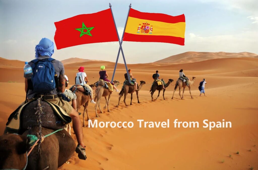 Morocco tours packages from Spain