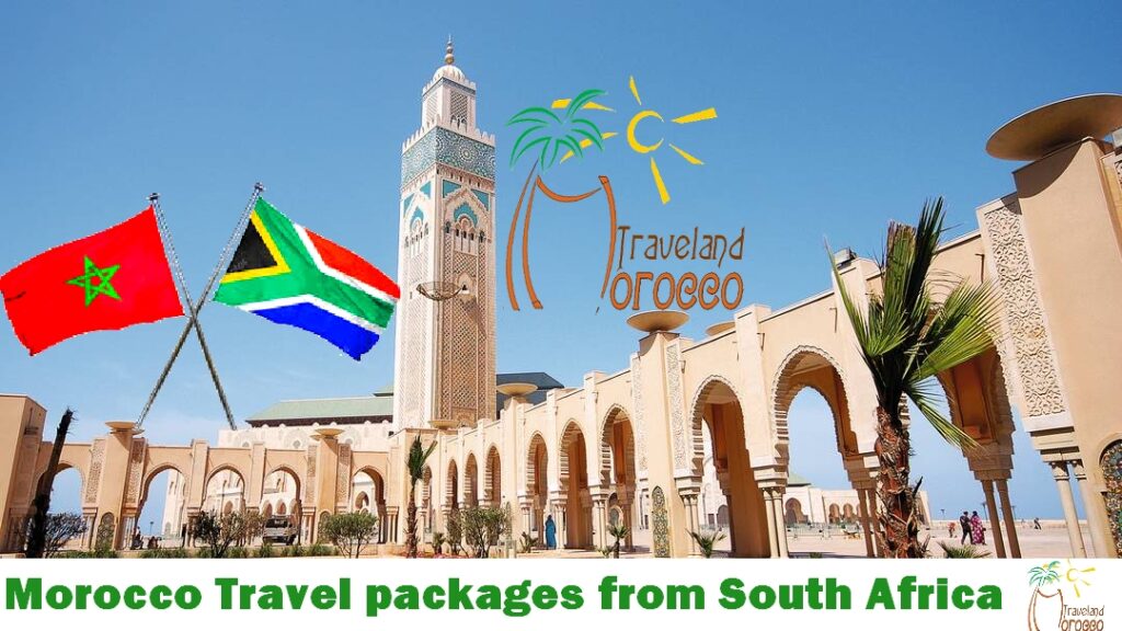 Morocco Travel packages from South Africa