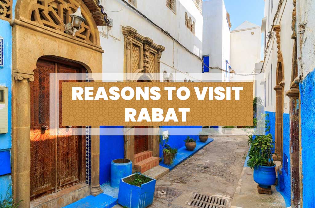 Reasons to Visit Rabat